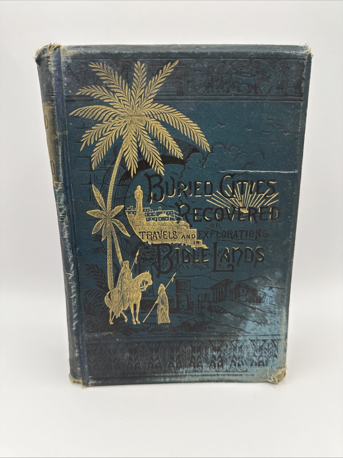 Buried Cities Recovered or Explorations In Bible Lands by Frank DeHass 1884 READ Buried Cities Recovered or Explorations In Bible Lands by Frank DeHass 1884 READ