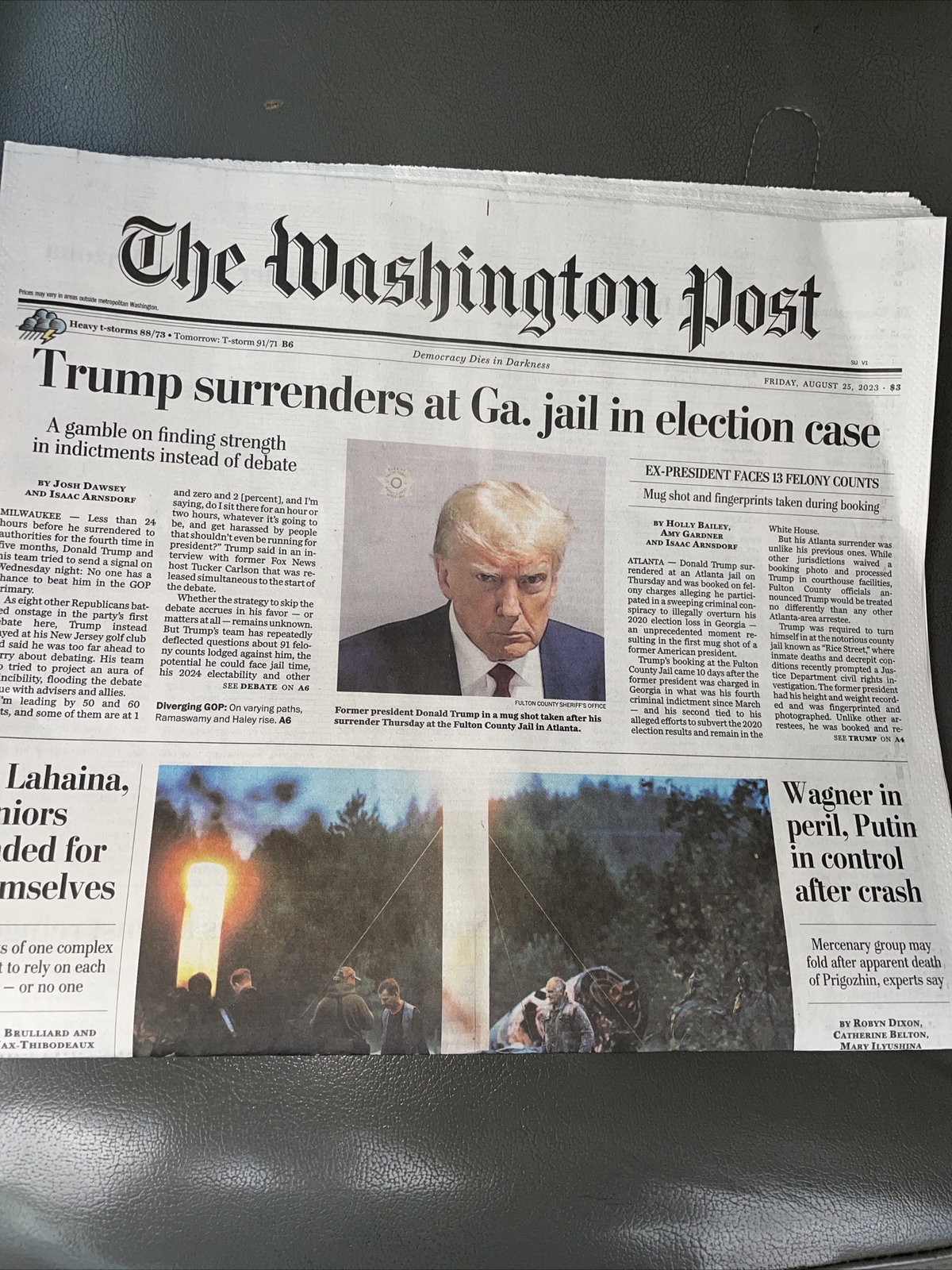 Washington Post AUGUST 25, 2023: TRUMP SURRENDERS AT GA. JAIL IN ELECTION CASE
