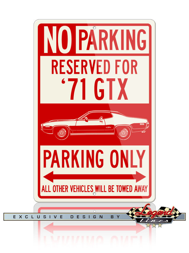 1971 Plymouth GTX Coupe Reserved Parking Only Sign - 12x18 / 8x12 Aluminum Sign