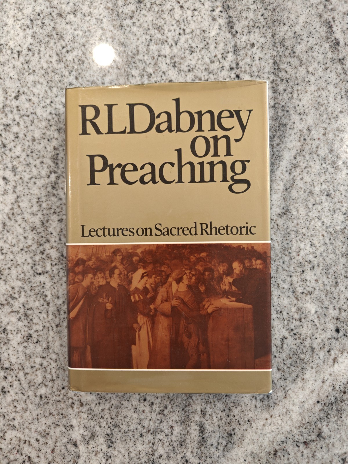 RL Dabney On Preaching Lectures On Sacred Rhetoric Banner Of Truth Hardcover