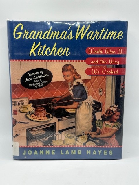 Grandma\'s Wartime Kitchen by Joanne Lamb Hayes