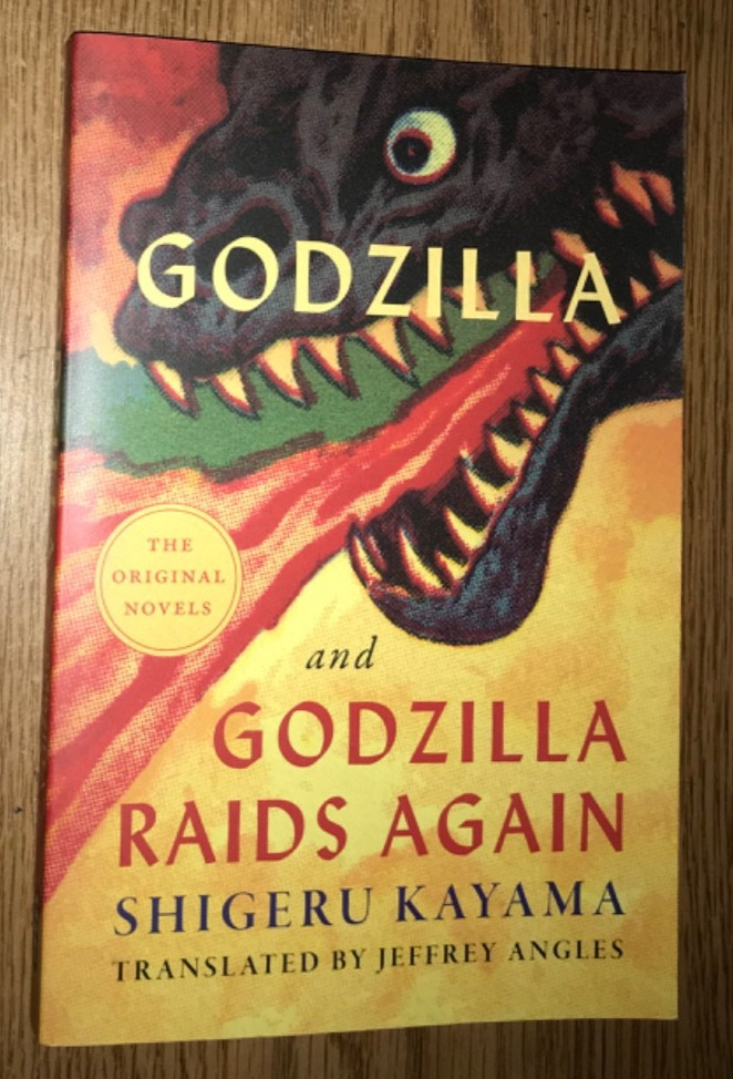 GODZILLA AND GODZILLA RAIDS AGAIN BOOK SHIGERU KAYAMA ORIGINAL NOVELS GODZILLA AND GODZILLA RAIDS AGAIN BOOK SHIGERU KAYAMA ORIGINAL NOVELS