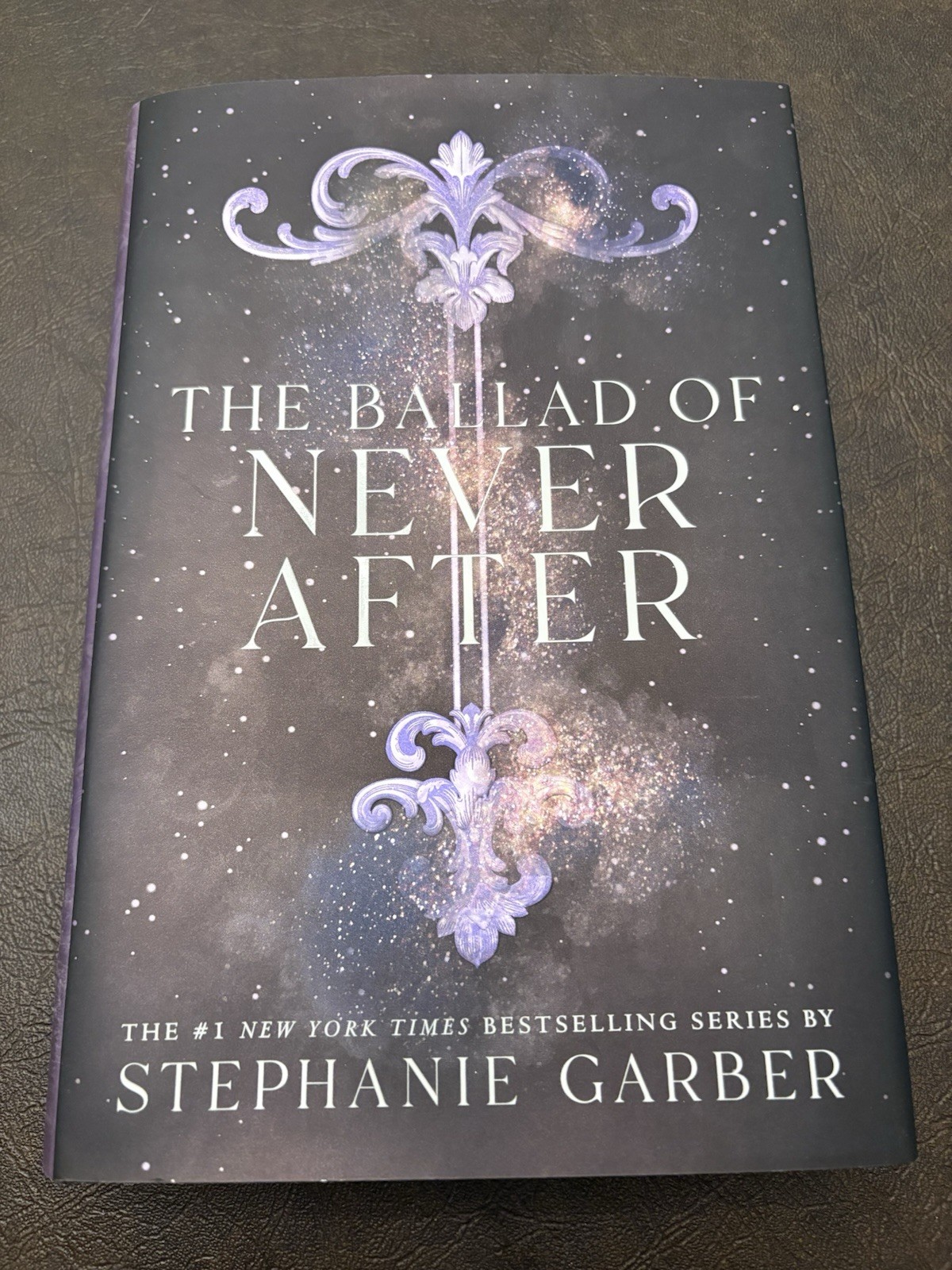 The Ballad of Never After Stephanie Garber 1st Edition 1st Printing Hardcover