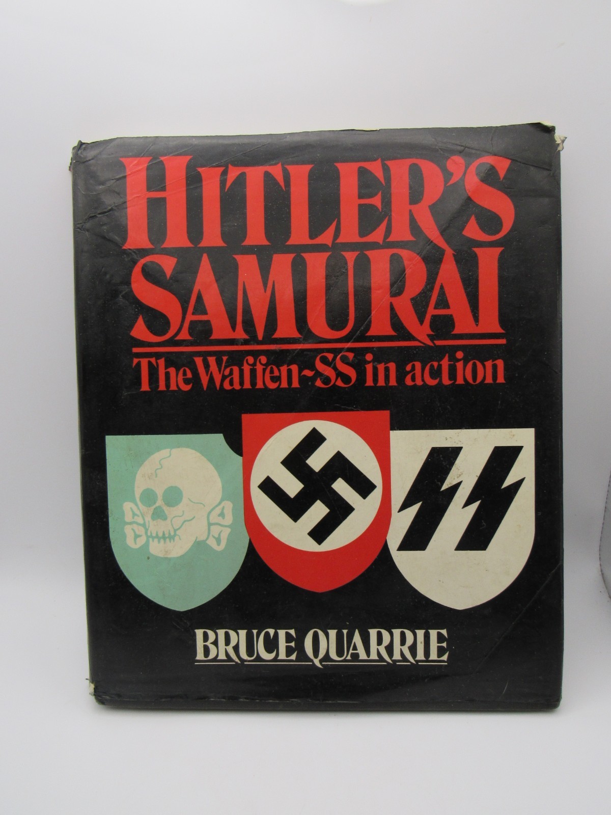 Hitler\'s Samurai The Waffen-SS in Action Bruce Quarrie 1985 Vintage Book HB