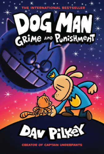 Dog Man: Grime and Punishment: From the Creator of Captain Underpant - VERY GOOD