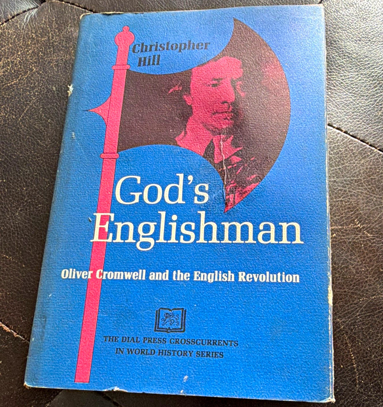 God\'s Englishman: Oliver Cromwell & English Revolution Hill Dial Press PB God\'s Englishman: Oliver Cromwell & English Revolution Hill Dial Press PB