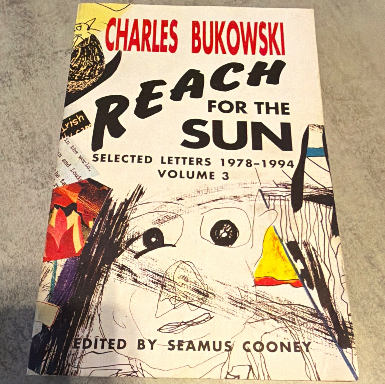 Charles Bukowski Reach for the Sun Selected Letters Vol 3 PB Black Sparrow 1999
