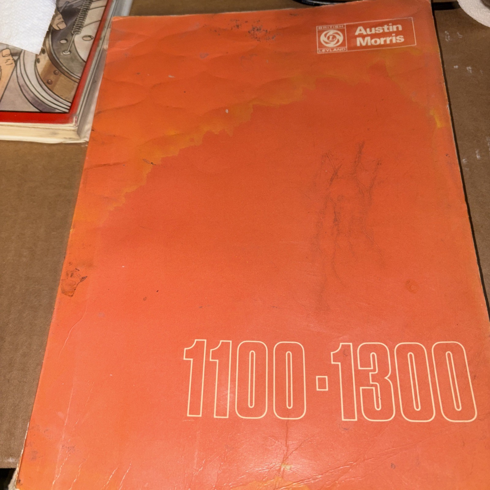 Workshop manual 1100 to 1300 Austin Morris group Austin Morris woolley Riley MG