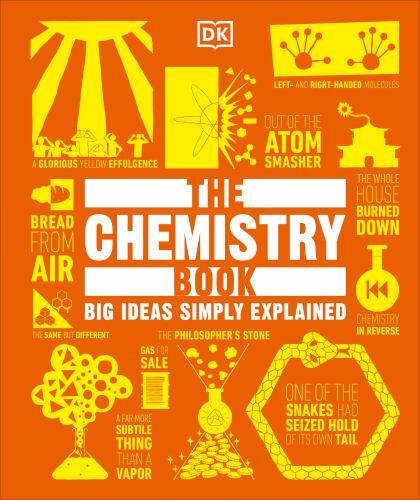 The Chemistry Book (DK Big Ideas) by DK
