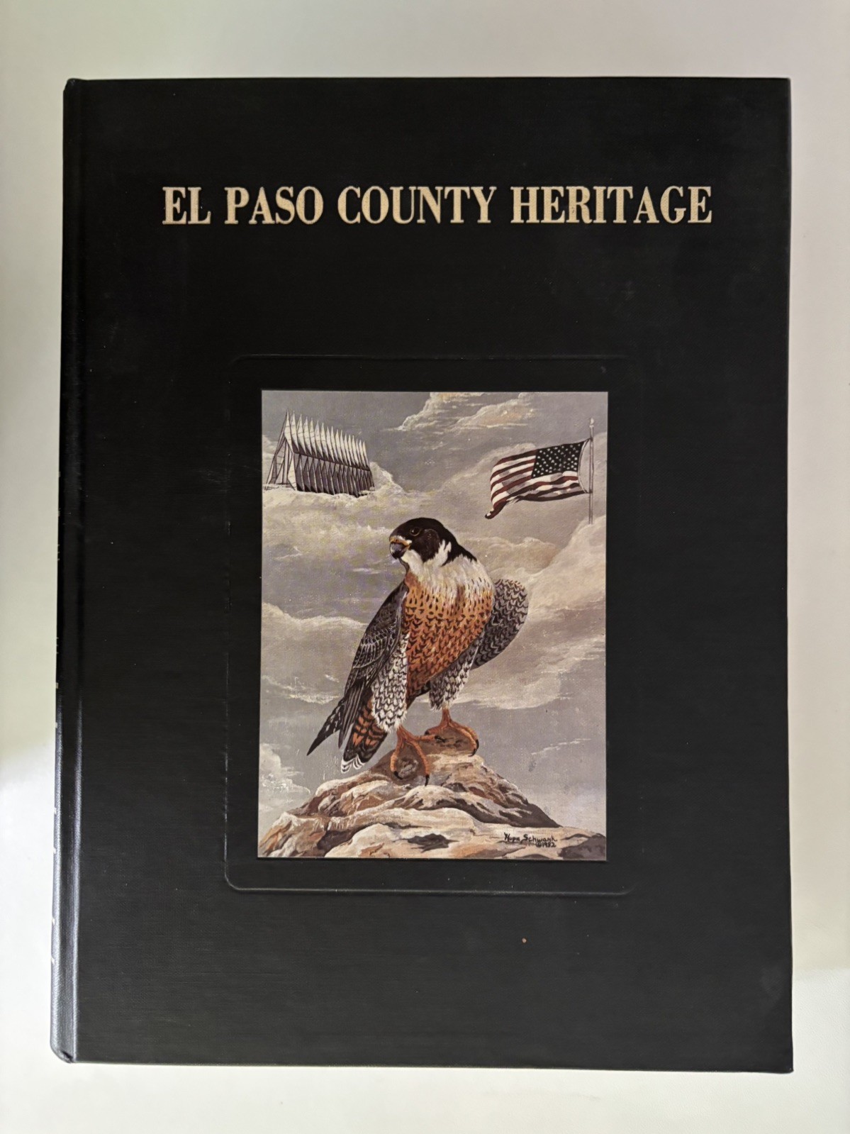 El Paso County Heriatage by Juanita L and John P Breckenridge HB 1ST 1985 VG