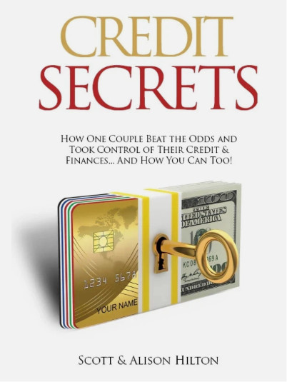 Credit Secrets by Scott & Hilton How One Couple Beat the Odds-Brand New Credit Secrets by Scott & Hilton How One Couple Beat the Odds-Brand New