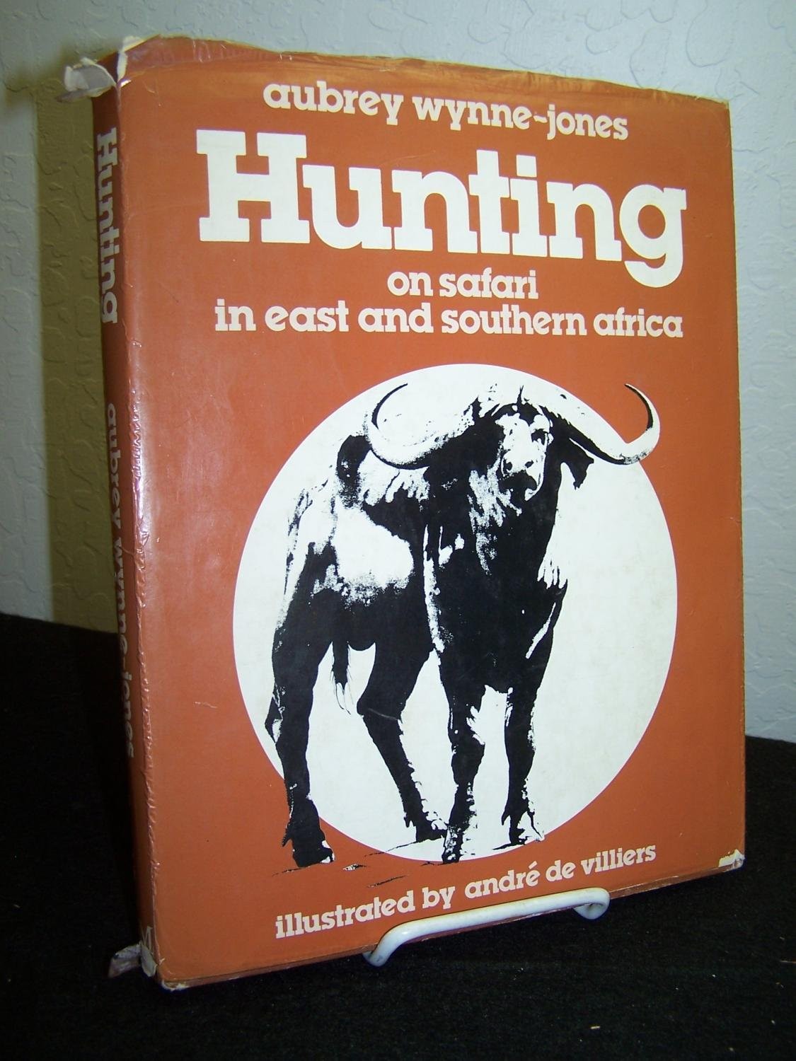 Hunting: On Safari in East and Southern Africa