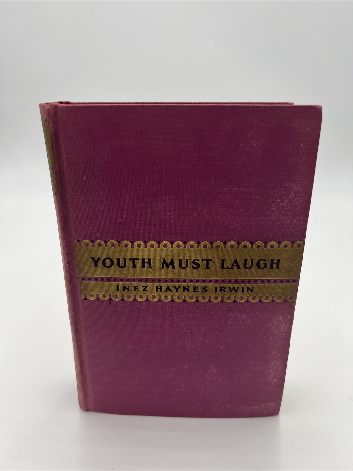 Vintage, Youth Must Laugh Inez Haynes Irwin Hardcover 1932 Rare