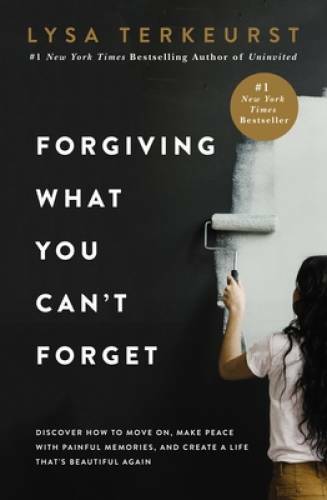 Forgiving What You Can\'t Forget: Discover How to Move On, Make Peace - VERY GOOD