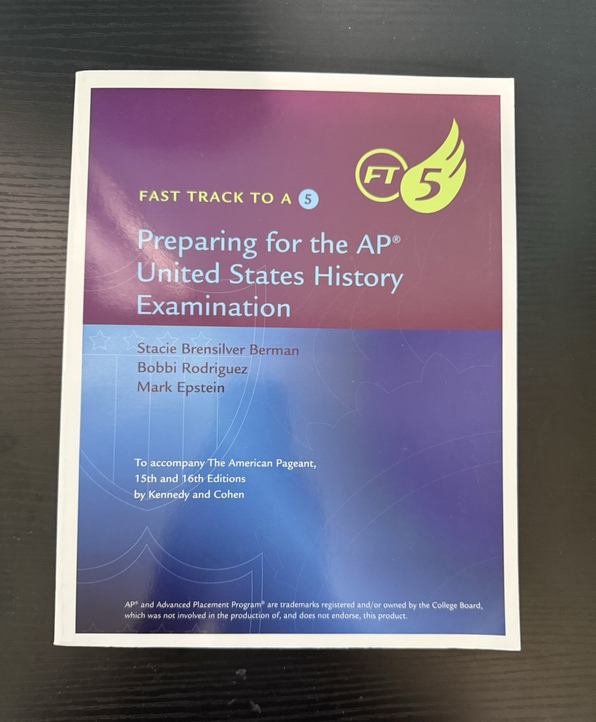 Cengage Fast Track to a 5 AP US History Study Guide Paperback 2016