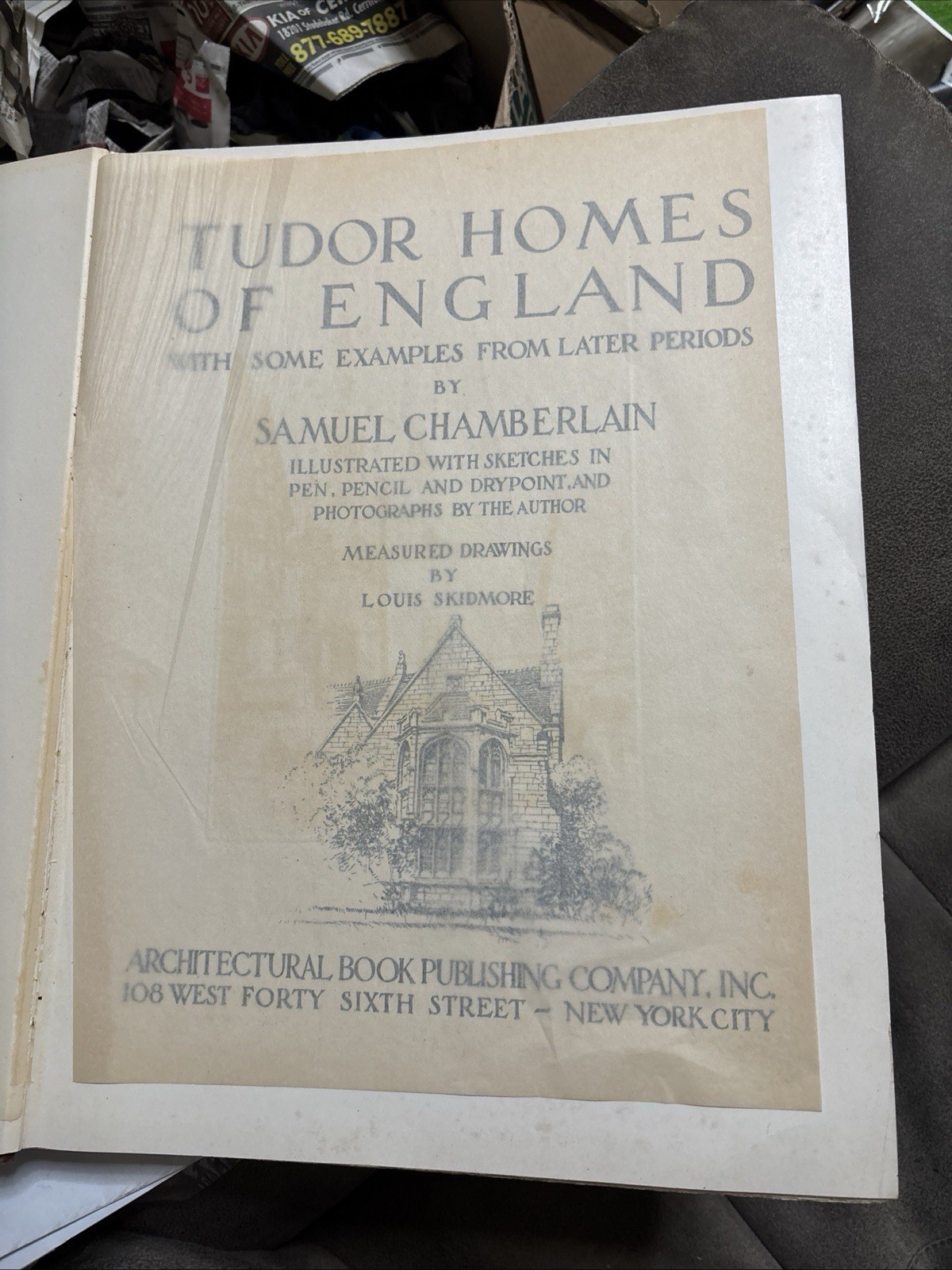 1929 Tudor Homes of England Samuel Chamberlain Louis Skidmore Architecture Book