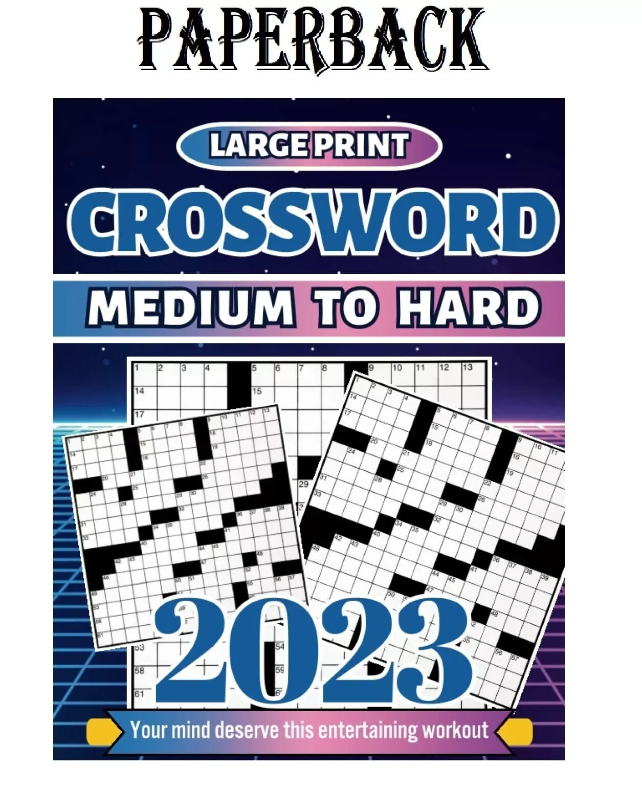2023 Medium Hard Crossword Puzzles Book for Adults: Crossword Puzzles with Solut 2023 Medium Hard Crossword Puzzles Book for Adults: Crossword Puzzles with Solut