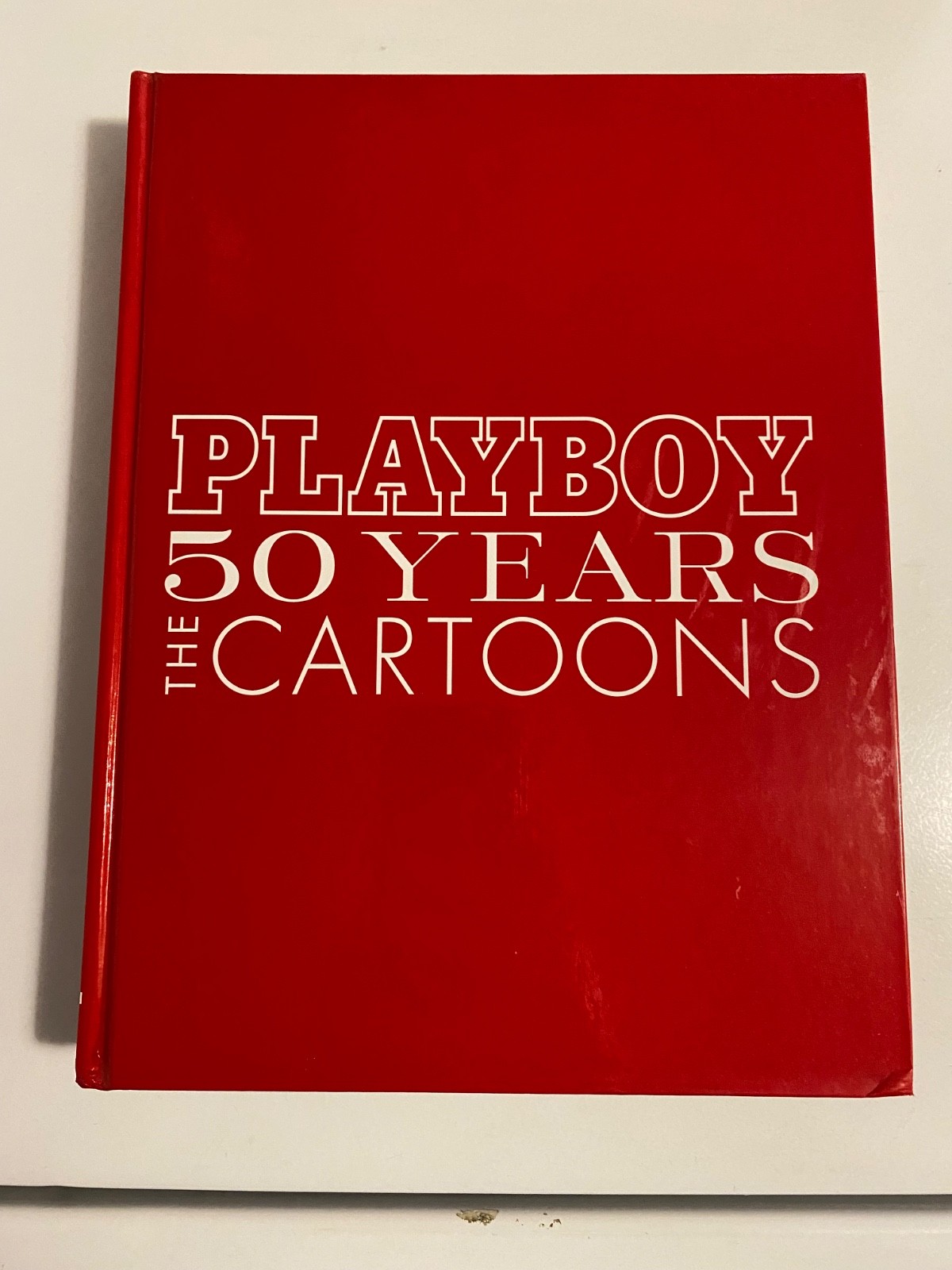 Playboy: 50 Years: The Cartoons with Dust Jacket Playboy: 50 Years: The Cartoons with Dust Jacket