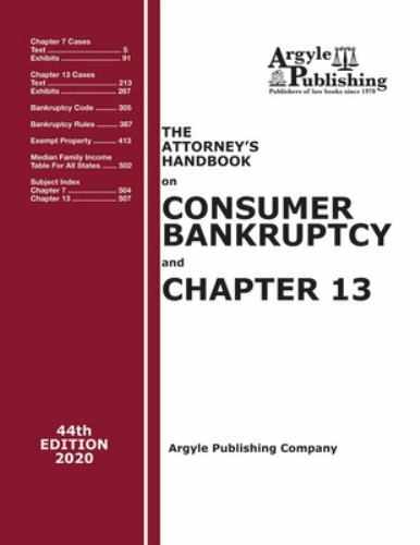 The Attorney\'s Handbook on Consumer Bankruptcy and Chapter 13 by Argyle Publish