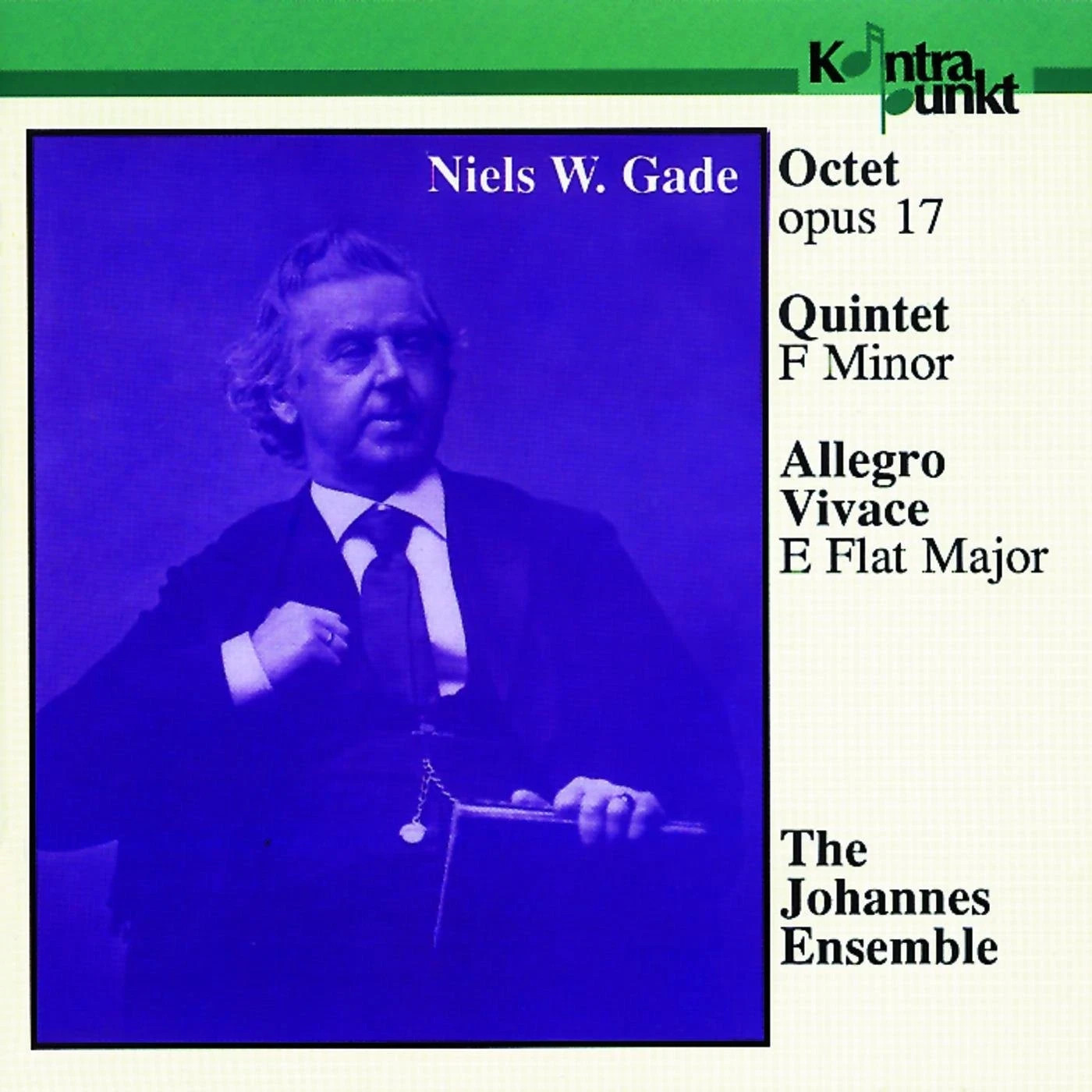 Niels W. Gade: Octet, Allegro Vivace, Quintet. Johannes Ensemble. Kontrapunkt CD