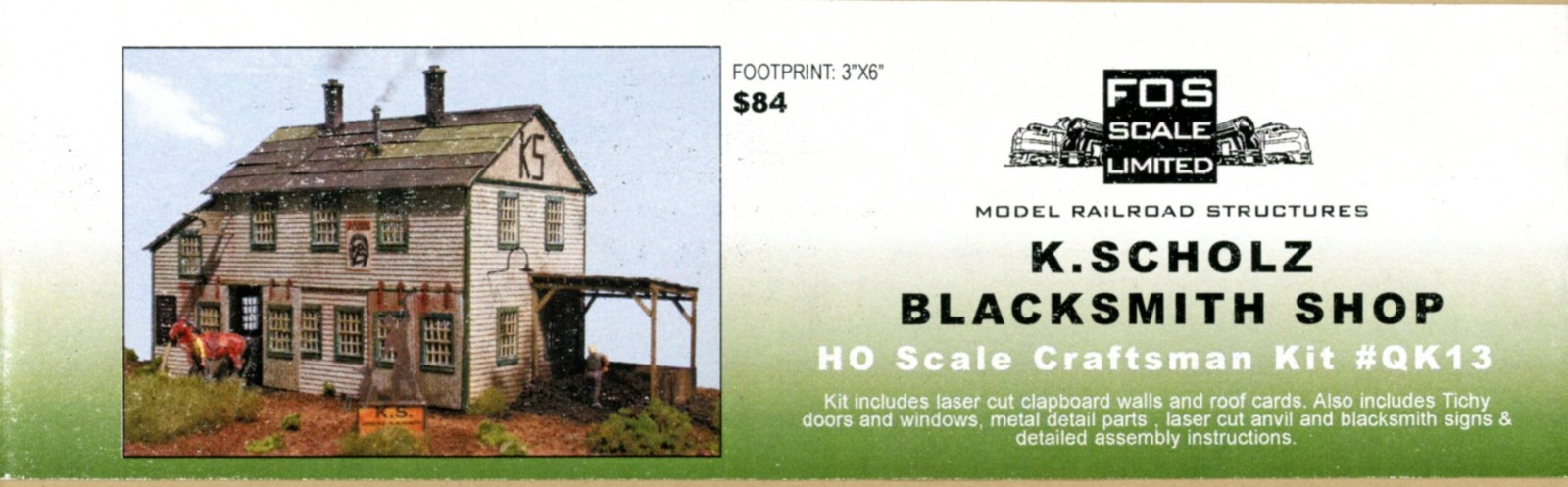 FOS Scale Limited #QK13, K. Scholtz Blacksmith Shop, HO scale craftsman kit FOS Scale Limited #QK13, K. Scholtz Blacksmith Shop, HO scale craftsman kit