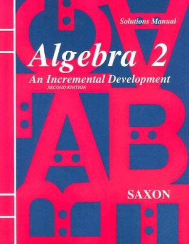 Solutions Manual for Algebra 2 : An Incremental Development - Paperback - GOOD Solutions Manual for Algebra 2 : An Incremental Development - Paperback - GOOD