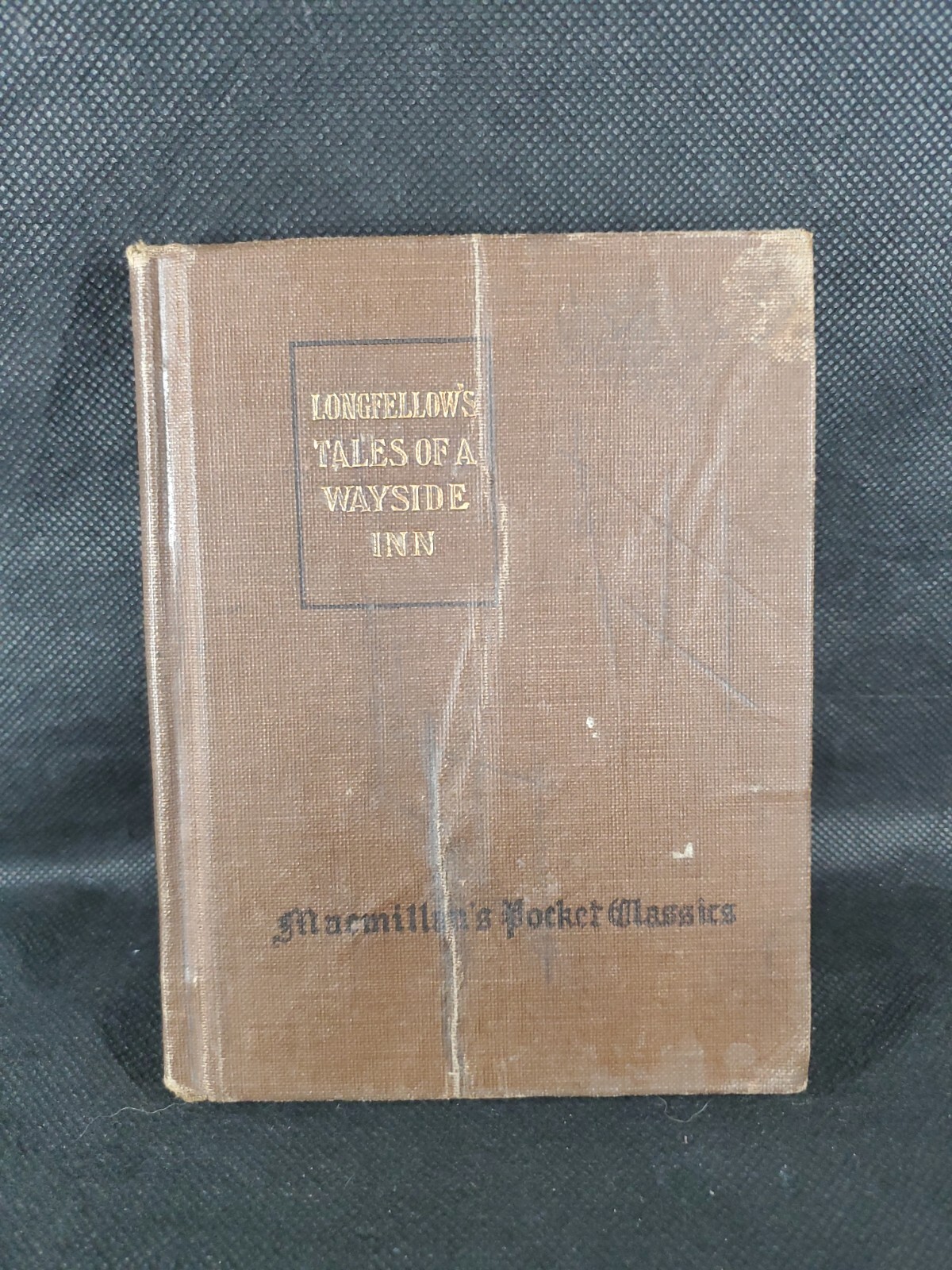 Vtg HC Book Marmillan’s Pocket Classics Longfellow\'s Tales Of A Wayside Inn \'