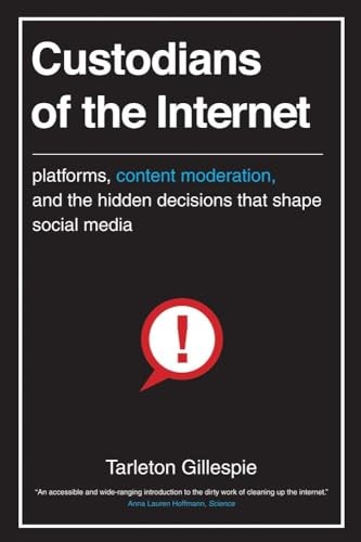 Custodians of the Internet: Platforms, Content... - Gillespie, Tarleton