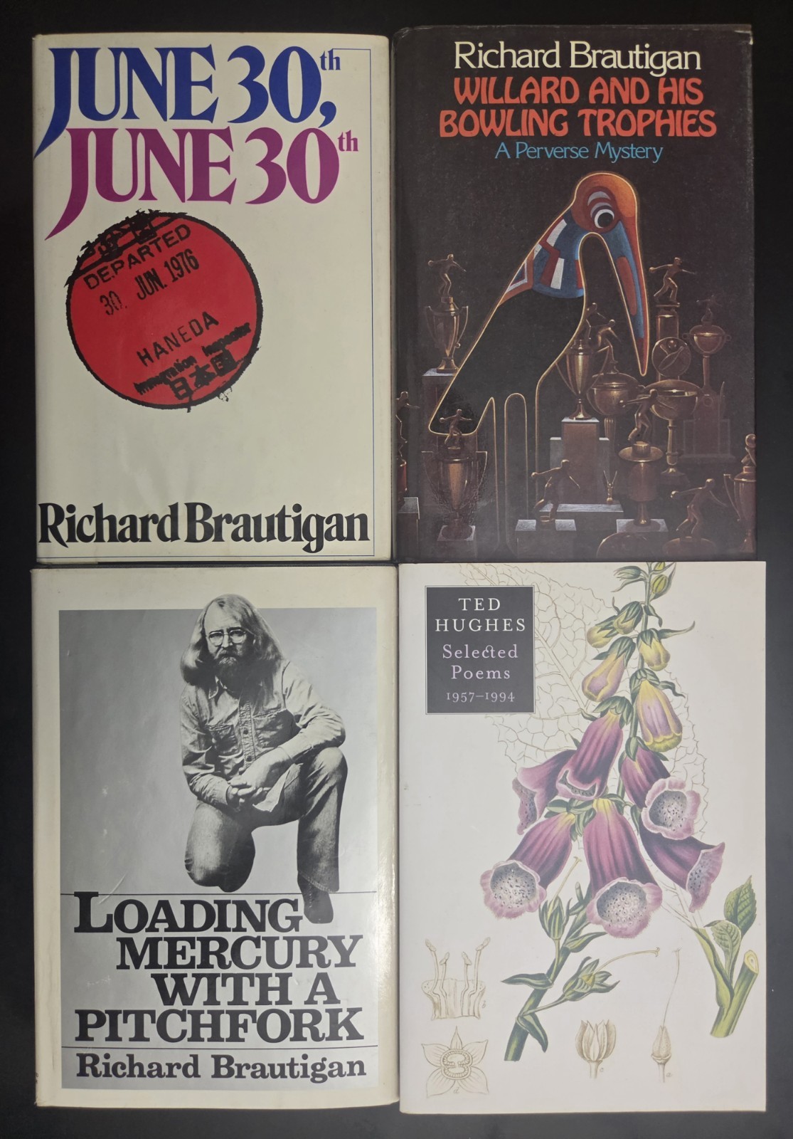 Richard Brautigan June 30th, Loading Mercury With A Pitchfork, Willard And His 