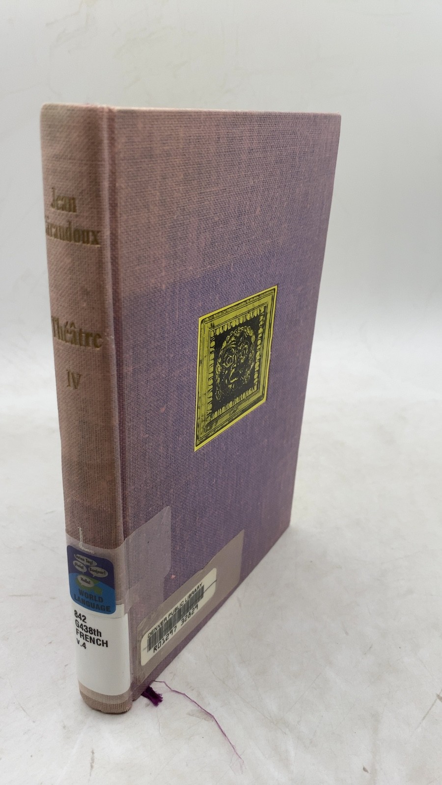 Théâtre IV Jean Giraudoux Hardcover 1979