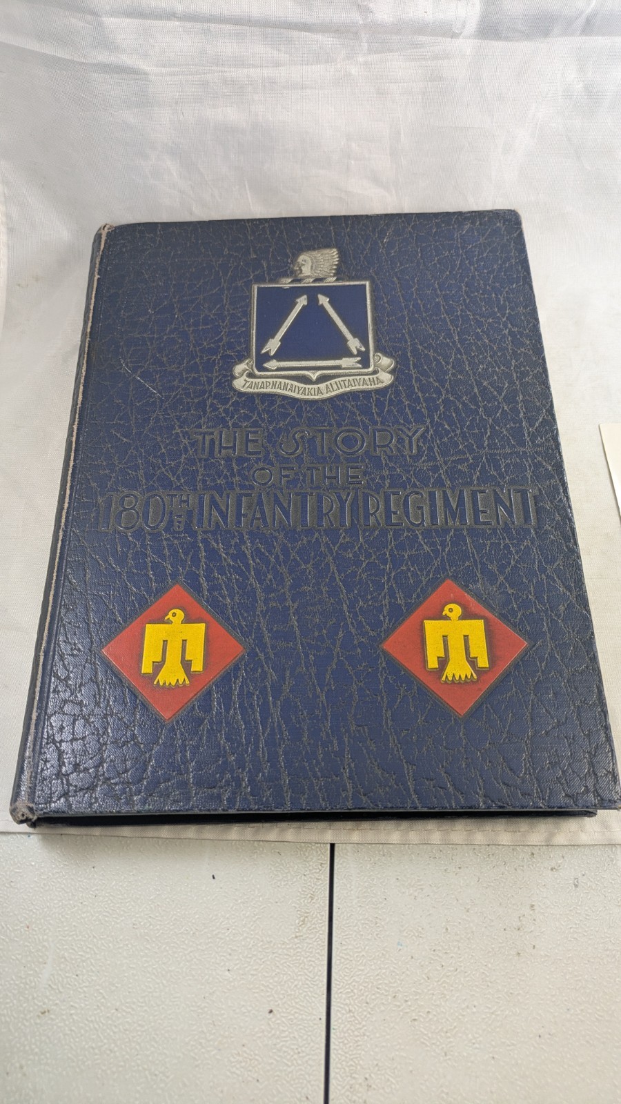 The Story of the 180th Infantry Regiment by George Fisher - 2nd Printing