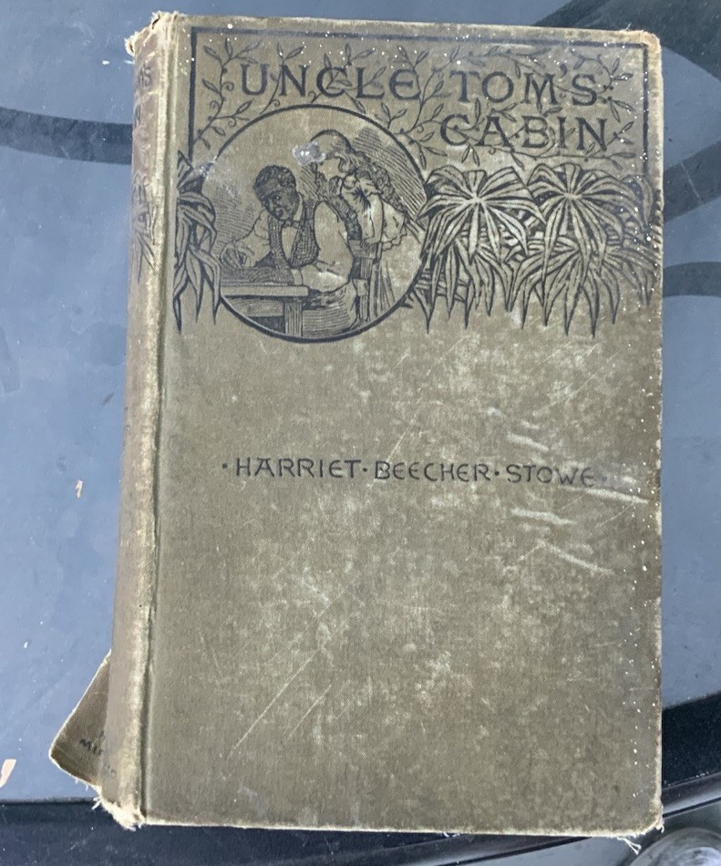 Uncle Tom's Cabin by Harriet Beecher Stowe, 1889 The Riverside Press Cambridge