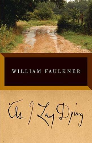 As I Lay Dying: The Corrected Text - Paperback By Faulkner, William - GOOD As I Lay Dying: The Corrected Text - Paperback By Faulkner, William - GOOD