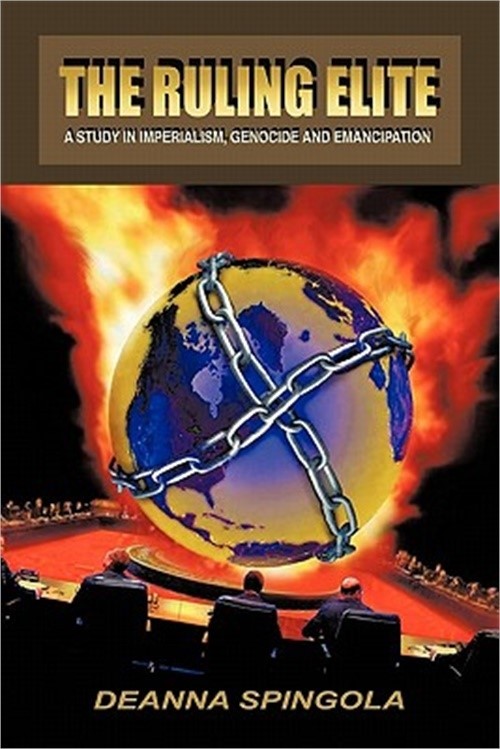 The Ruling Elite: A Study in Imperialism, Genocide and Emancipation (Paperback o