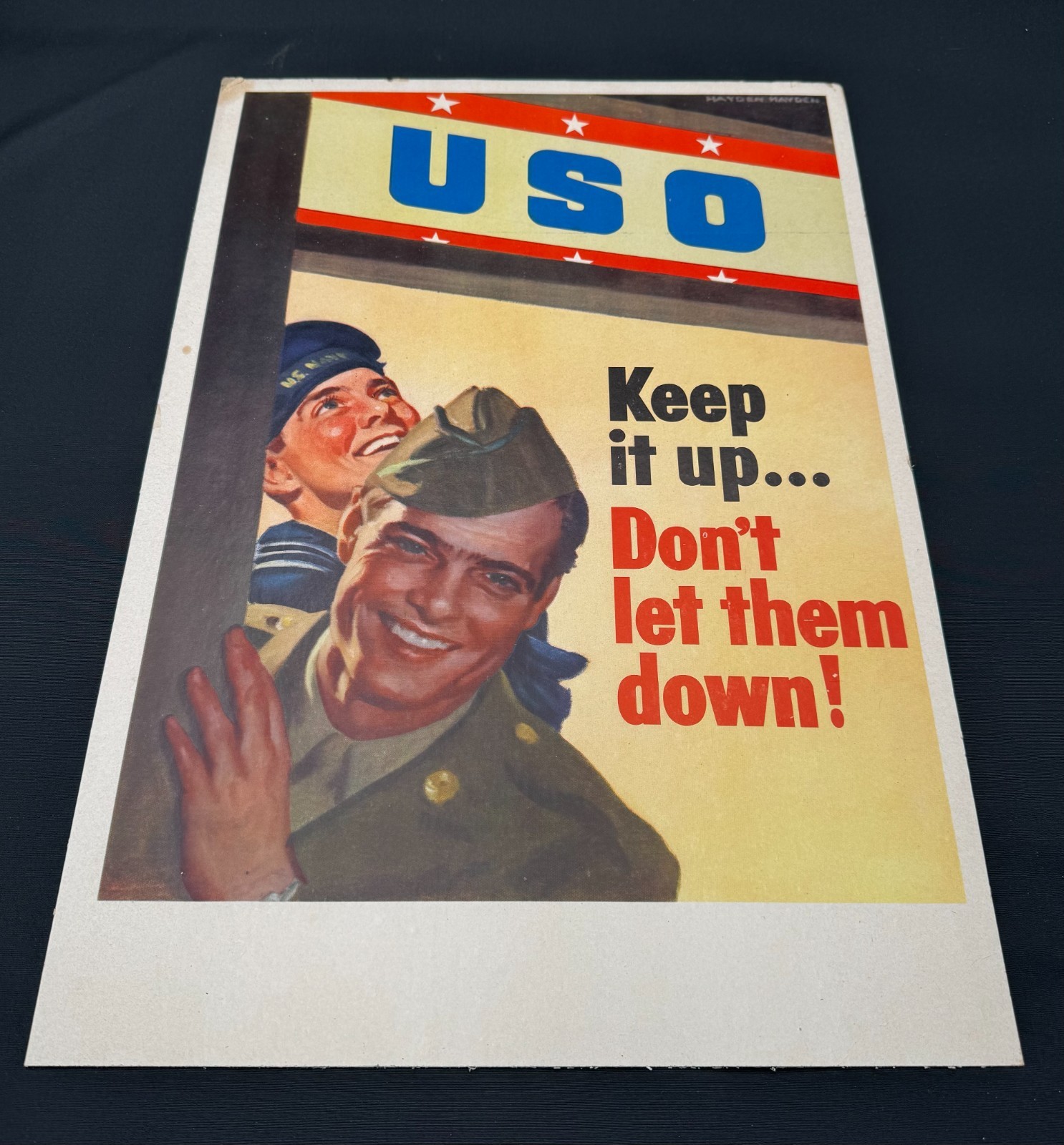 Original 1946 USO Poster Hayden Hayden Keep It Up Don’t Let Them Down 20x14