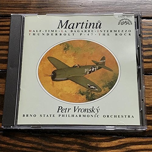MARTINU PETR VRONSKY - Martinu: La Bagarre; Thunderbolt P-47; The Rock - CD VG
