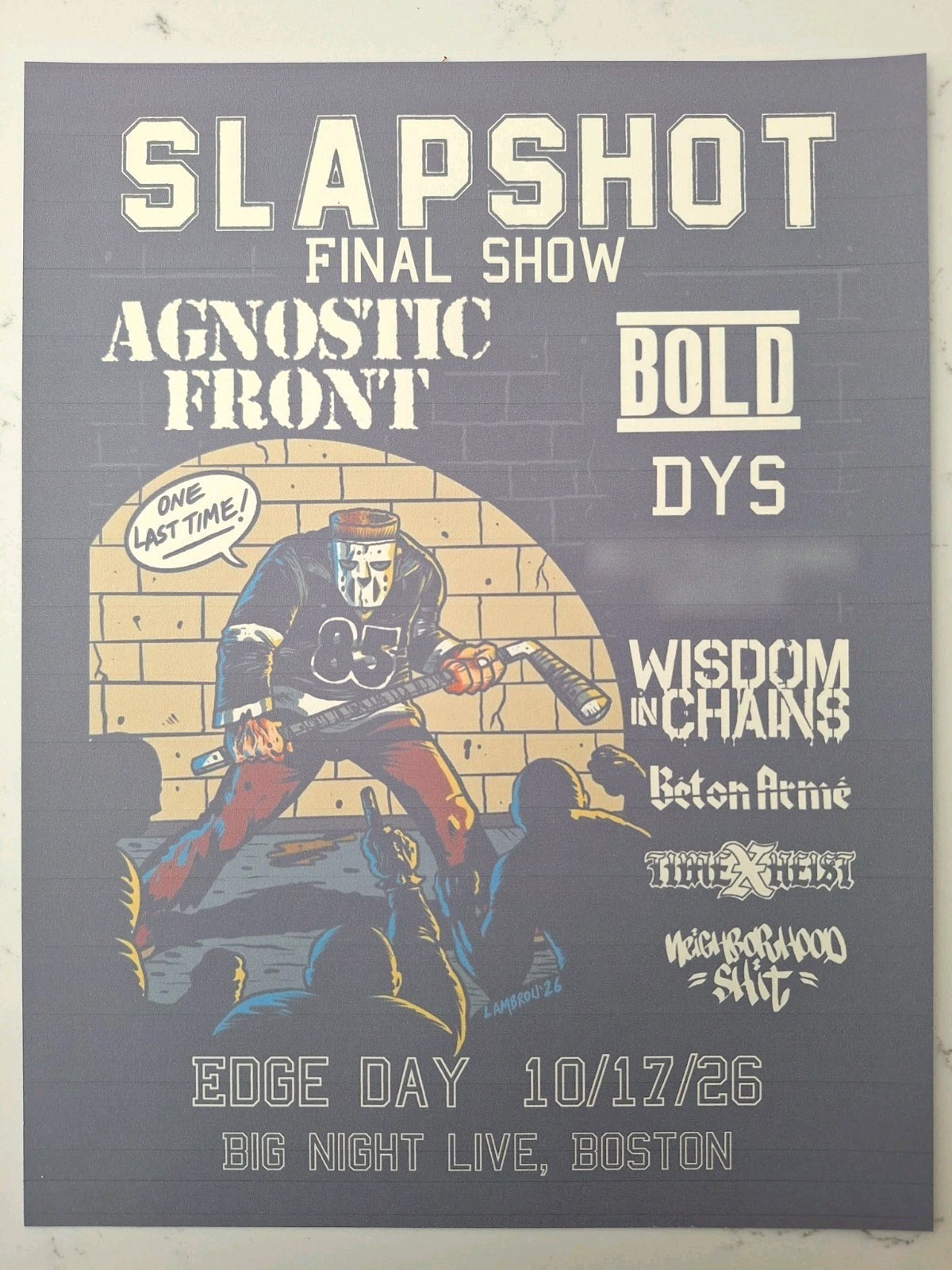 Slapshot FINAL SHOW Boston Edge Day October 17th 2026 Agnostic Front Bold DYS Slapshot FINAL SHOW Boston Edge Day October 17th 2026 Agnostic Front Bold DYS