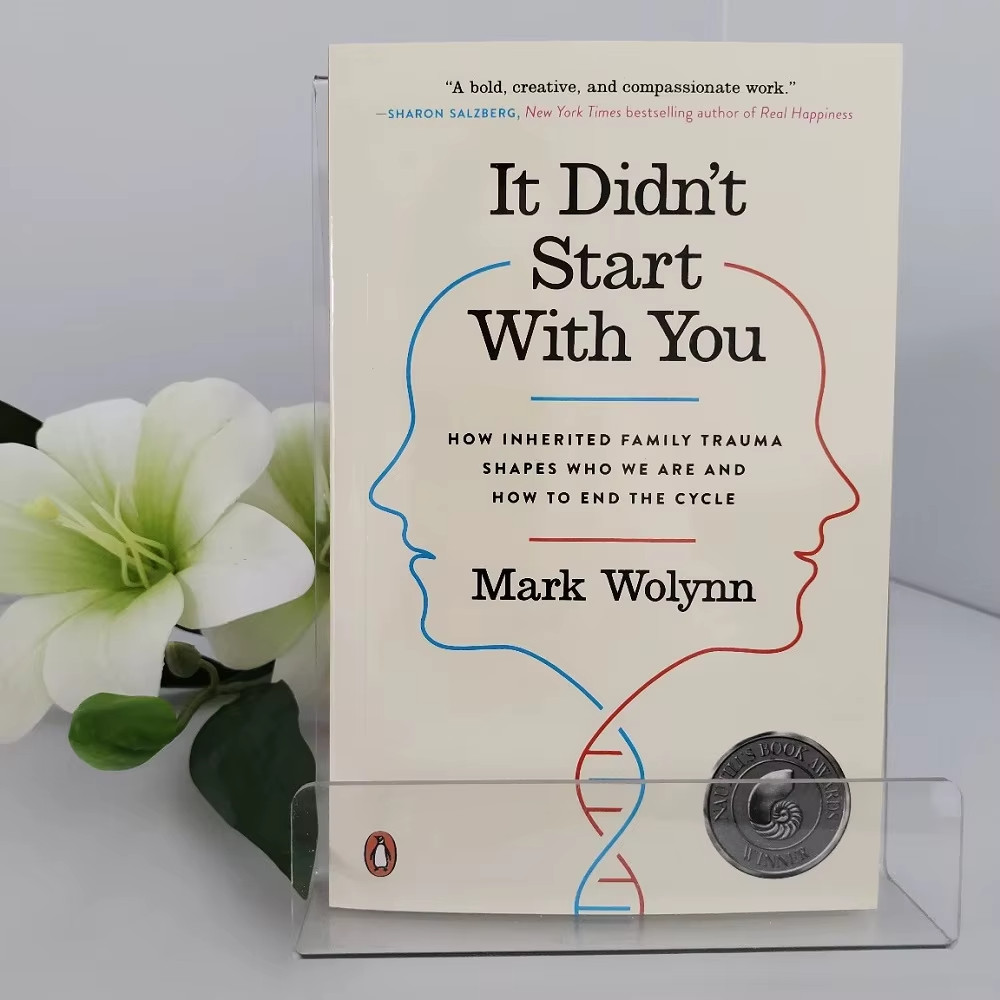 It Didn\'t Start with You: How Inherited Family Trauma Shapes Who We Are and ... It Didn\'t Start with You: How Inherited Family Trauma Shapes Who We Are and ...