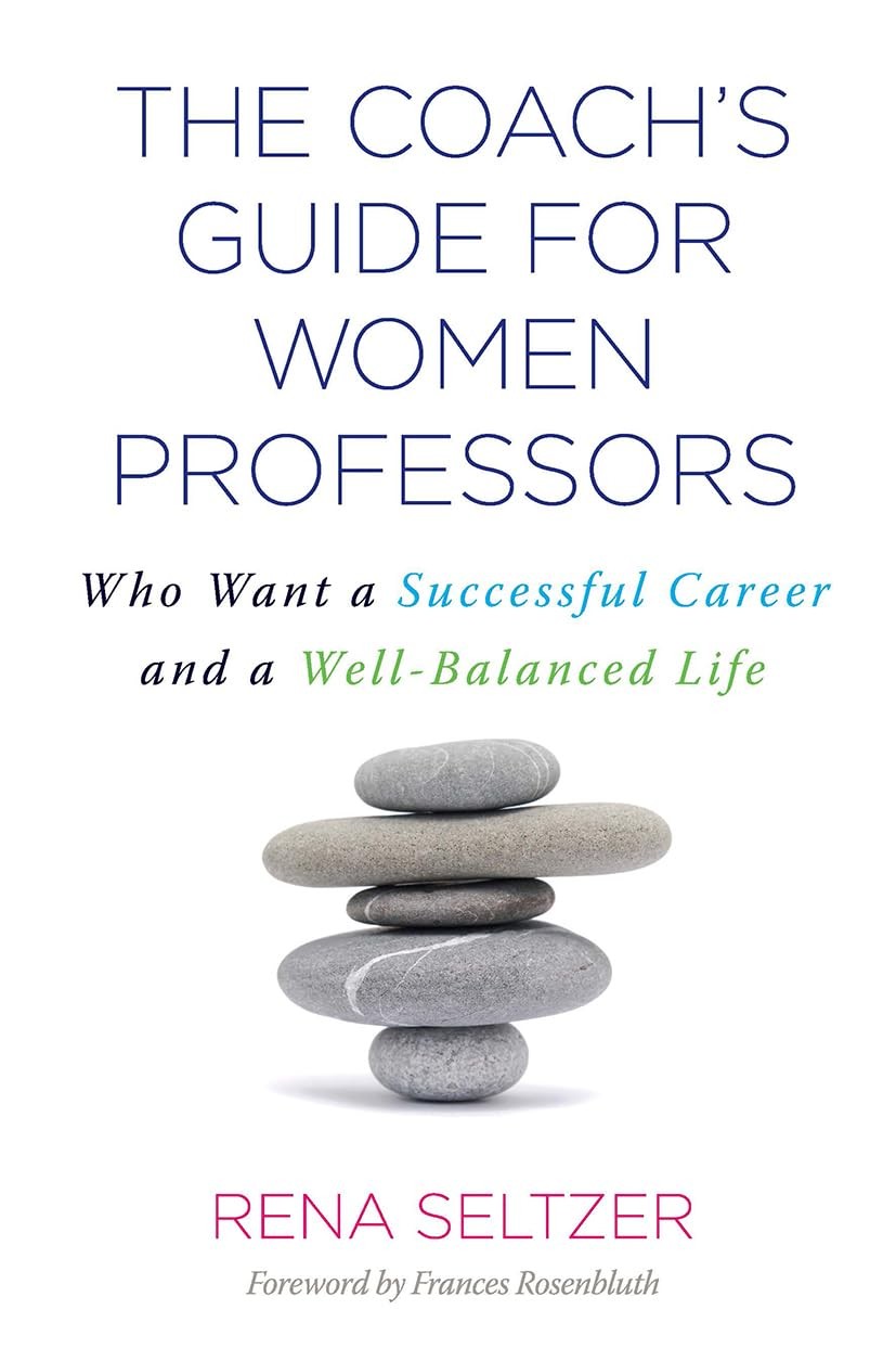 The Coach's Guide for Women Professors The Coach's Guide for Women Professors
