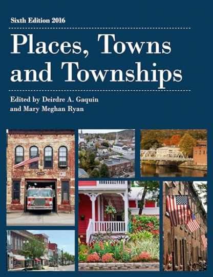 Places, Towns and Townships 2016 - Hardcover, by Gaquin Deirdre A.; - Very Good Places, Towns and Townships 2016 - Hardcover, by Gaquin Deirdre A.; - Very Good