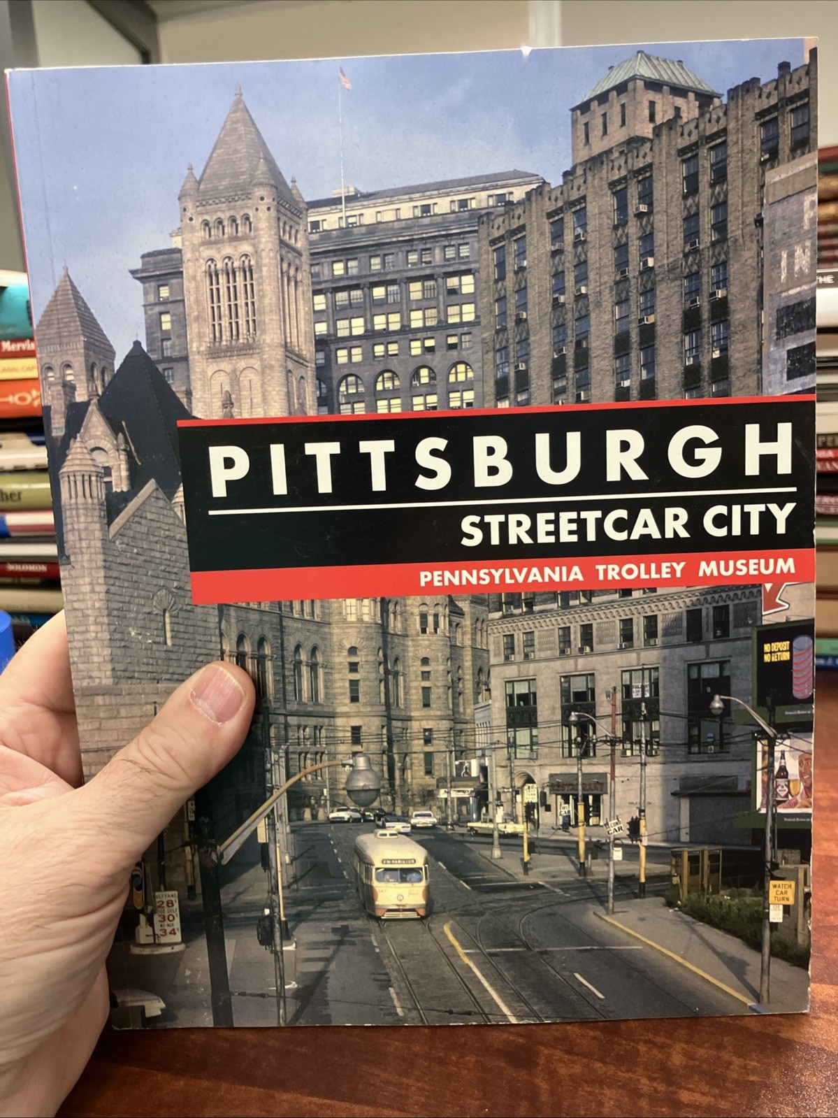 PITTSBURGH Streetcar City By Pennsylvania TROLLEY Museum With Map PITTSBURGH Streetcar City By Pennsylvania TROLLEY Museum With Map