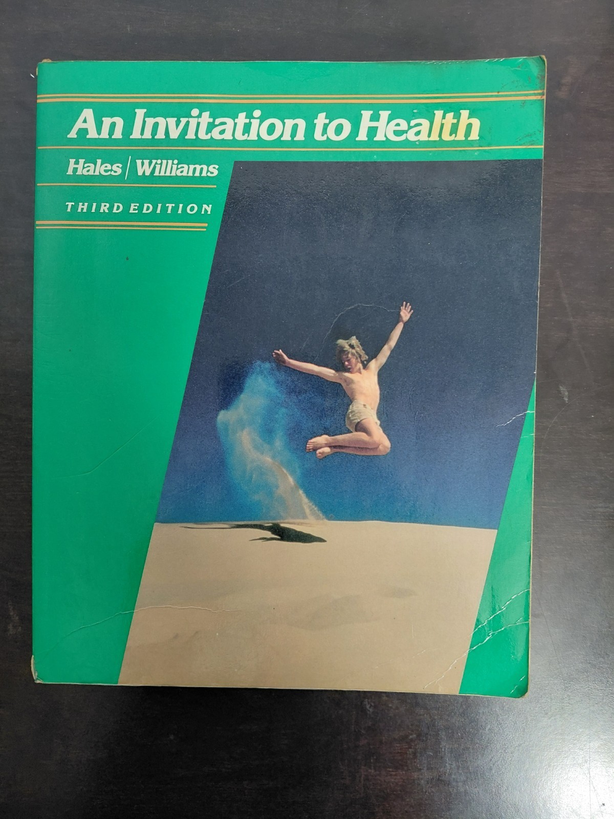 An Invitation to Health: Your personal responsibility 3rd edition 