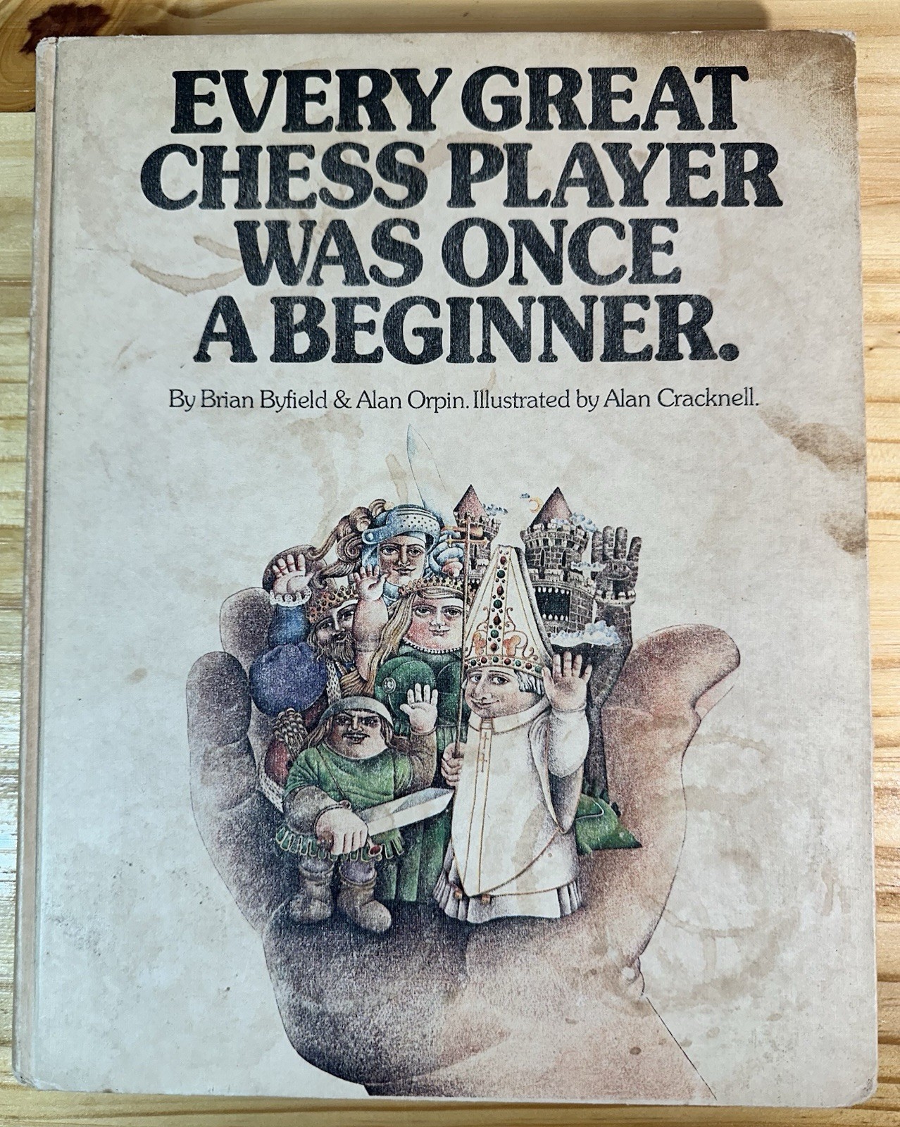 Every Great Chess Player Was Once A Beginner by Byfield & Orpin / First Edition Every Great Chess Player Was Once A Beginner by Byfield & Orpin / First Edition