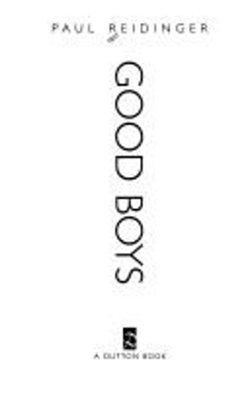 Good Boys Hardcover Paul Reidinger