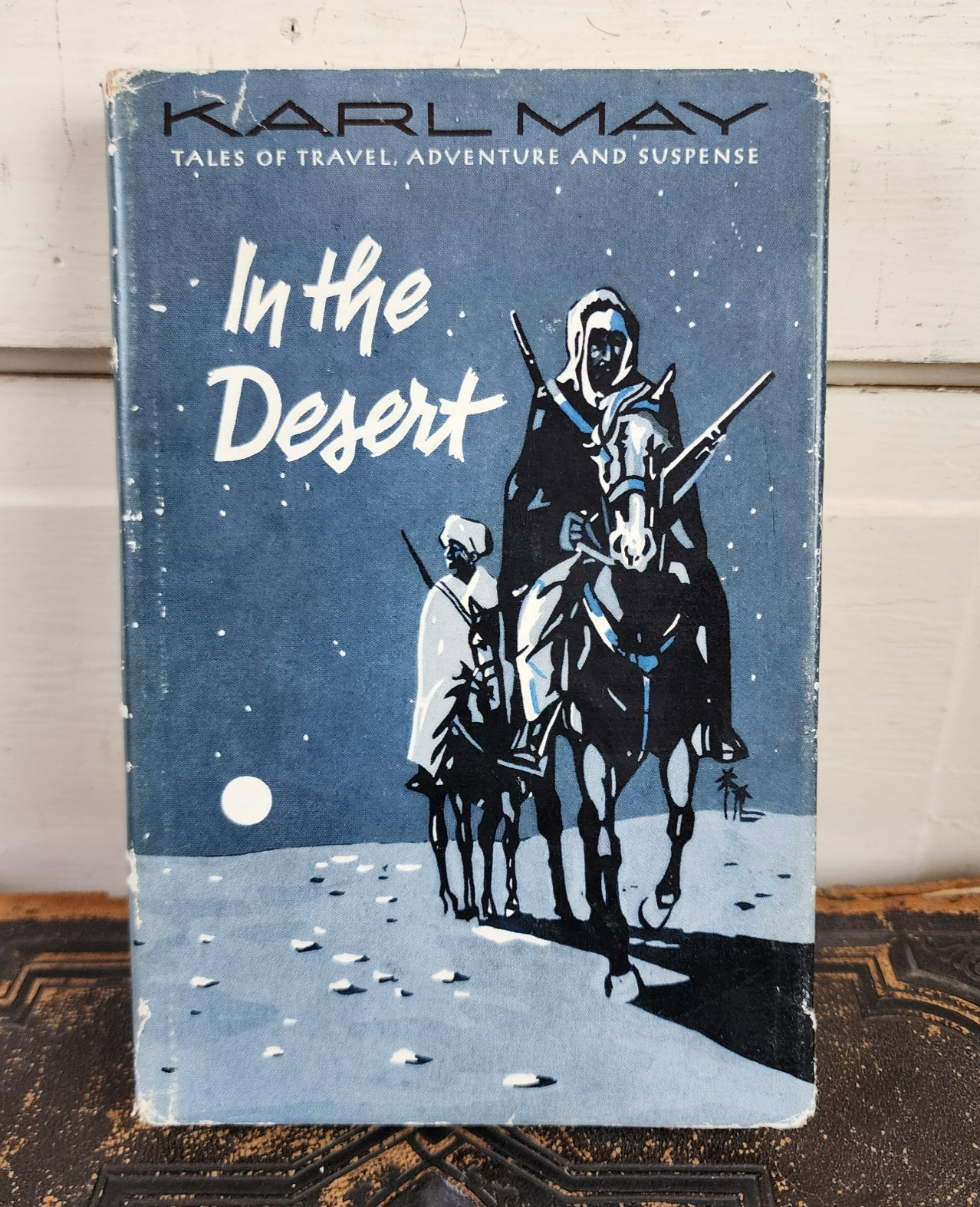 In The Desert : Tales of Travel, Adventure & Suspense by Karl May 1955 VTG HC