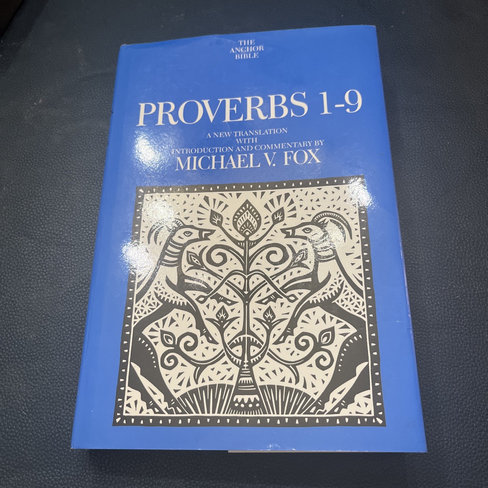 The Anchor Bible Vol 18A Proverbs 1-9 HCDJ VG Michael A Fox Commentary