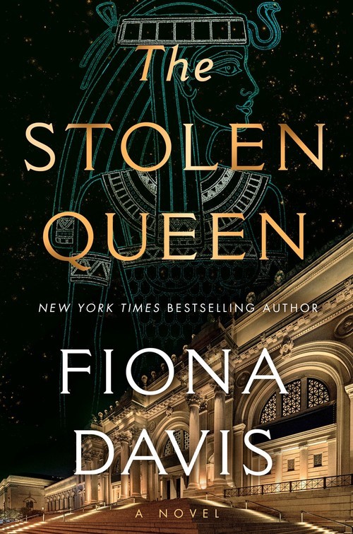 The Stolen Queen: A Novel, Fiona Davis