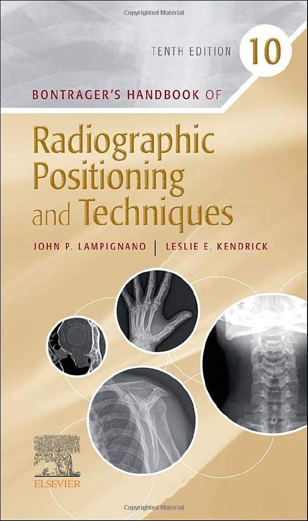 Bontrager’s Handbook of Radiographic Positioning and Techniques (English, Spiral