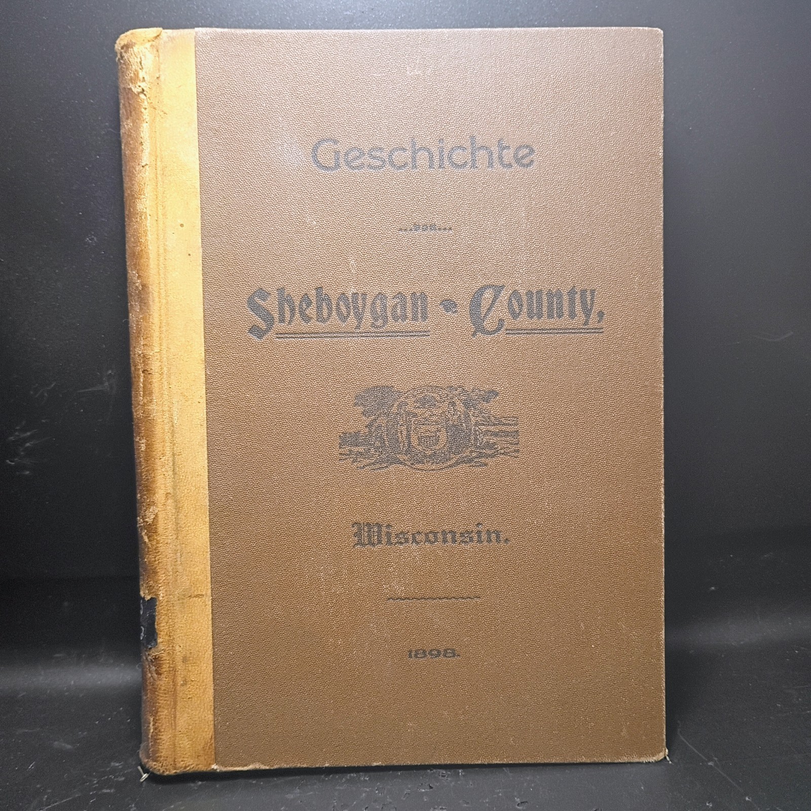 Antique 1898 History Of Sheboygan County Including Native & French History Antique 1898 History Of Sheboygan County Including Native & French History