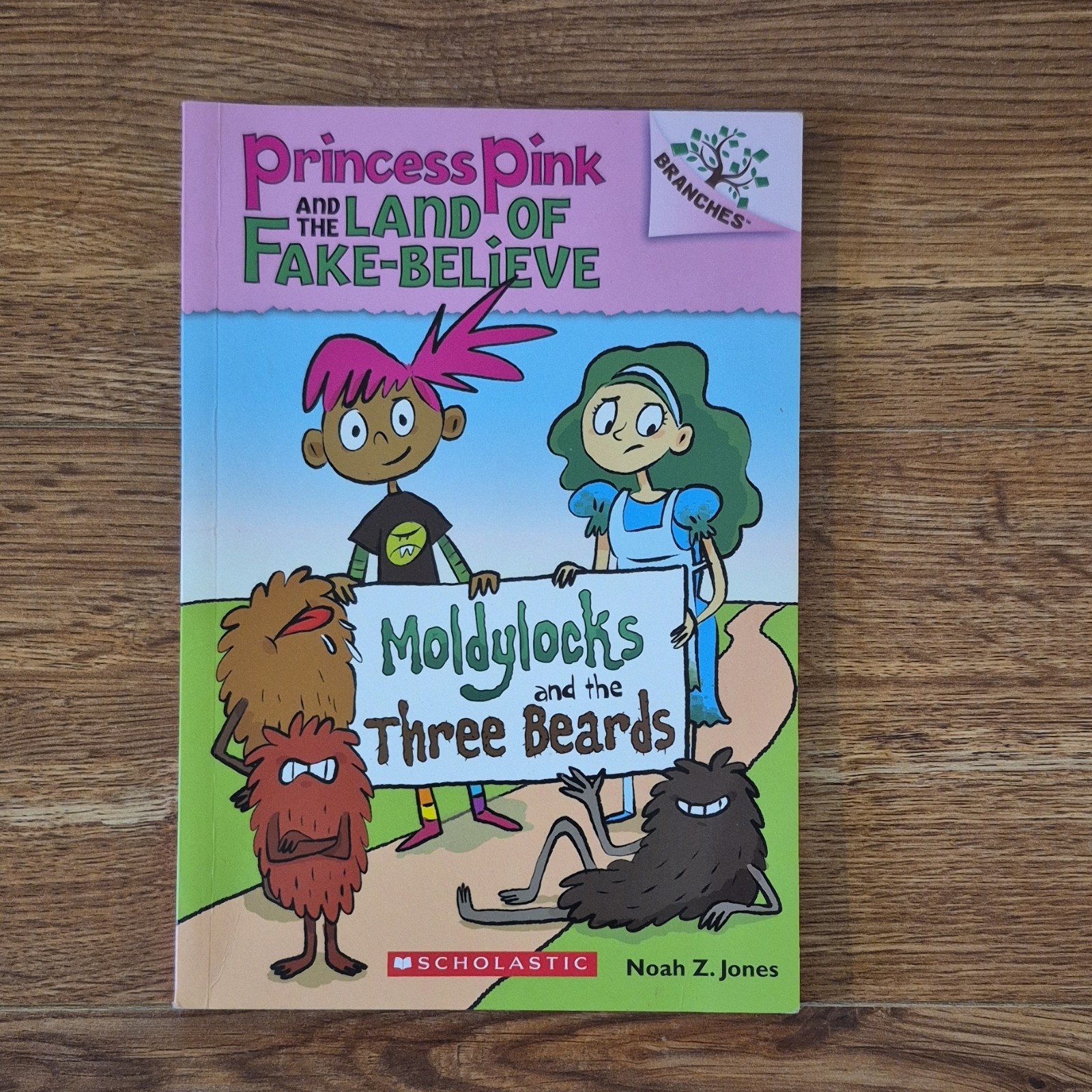Scholastic Princess Pink Moldylocks & Three Beards Noah Z. Jones Paperback Scholastic Princess Pink Moldylocks & Three Beards Noah Z. Jones Paperback
